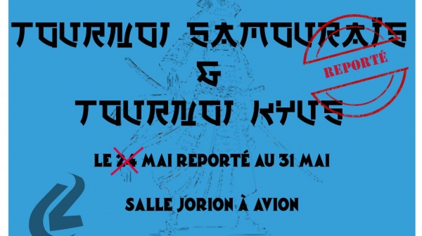 Changement de date Tournoi Samouraï & Kyu